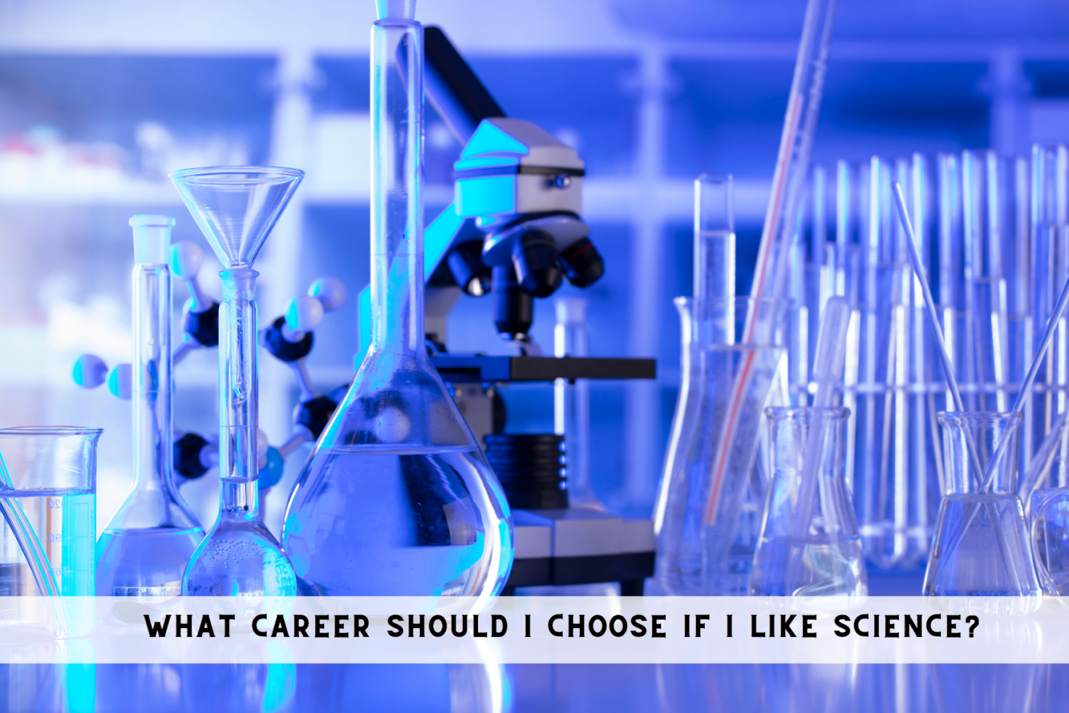 what-career-should-i-choose-if-i-like-science